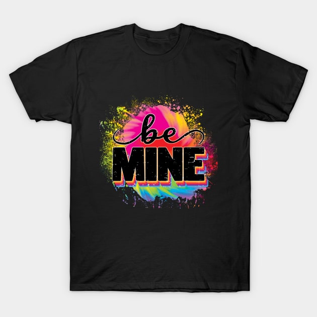 Be mine T-Shirt by Samphelinshop